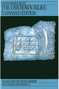 The Unknown Rilke