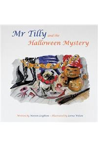 MR Tilly and the Halloween Mystery