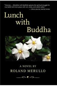 Lunch with Buddha