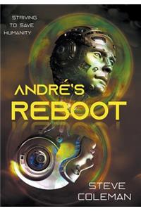 André's Reboot