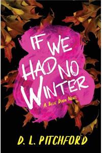 If We Had No Winter