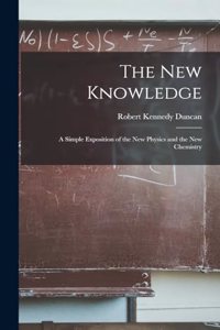 The New Knowledge