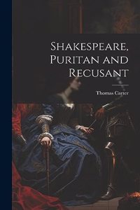 Shakespeare, Puritan and Recusant