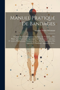 Manuel Pratique De Bandages