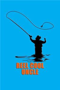 Reel Cool Uncle