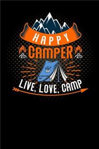 happy camper live, love, camp