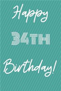 Happy 34th Birthday