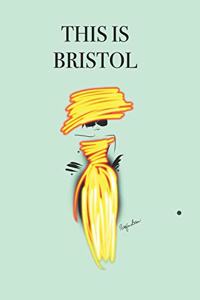 This Is Bristol