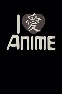 I Love Anime