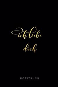 Ich liebe Dich Notizbuch