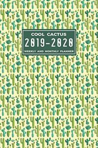 Cool Cactus 2019-2020 Weekly and Monthly Planner