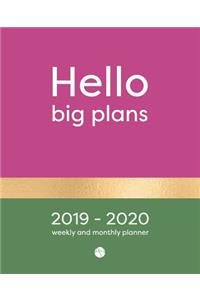 Hello Big Plans