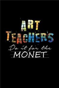 Art Teachers Do It for the Monet