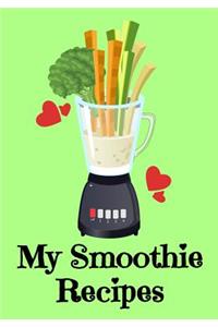 My Smoothie Recipes