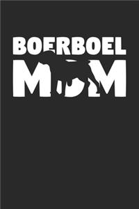 Boerboel Journal - Boerboel Notebook 'Boerboel Mom' - Gift for Dog Lovers
