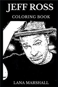 Jeff Ross Coloring Book