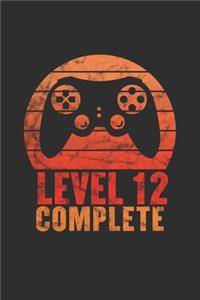 Level 12 Complete: Blank lined journal 100 page 6 x 9 gaming Vintage 12th Wedding Anniversary notebook to jot down ideas and notes