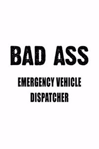 Badass Emergency Vehicle Dispatcher
