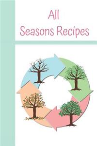 All Seasons Recipes