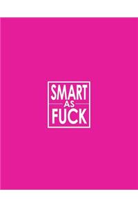 Smart as Fuck - Cornell Grid Notes Notebook