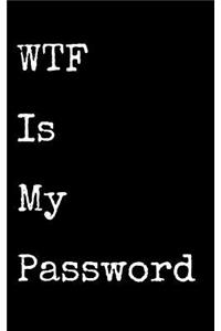 Wtf Is My Password