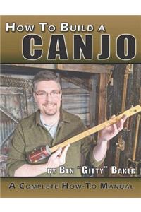 How to Build a Canjo