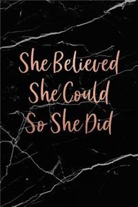 She Believed She Could So She Did