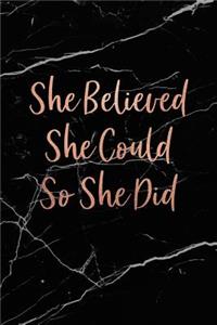 She Believed She Could So She Did