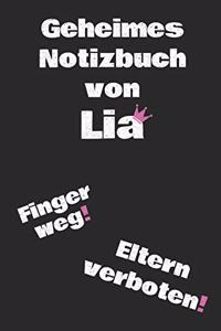 Geheimes Notizbuch von Lia. Finger weg! Eltern verboten!