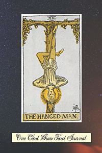 The Hanged Man One Card Draw Tarot Journal