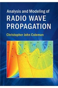Analysis and Modeling of Radio Wave Propagation