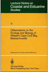 Observations on the Ecology and Biology of Western Cape Cod Bay, Massachusetts