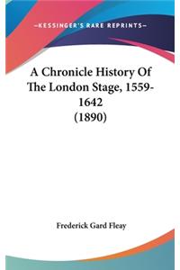 A Chronicle History Of The London Stage, 1559-1642 (1890)