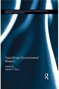 Topic-Driven Environmental Rhetoric