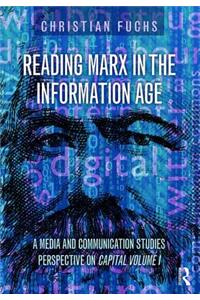 Reading Marx in the Information Age