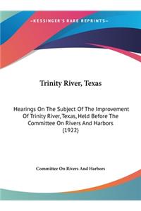 Trinity River, Texas