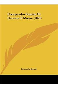 Compendio Storico Di Carrara E Massa (1821)