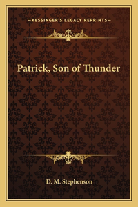 Patrick, Son of Thunder