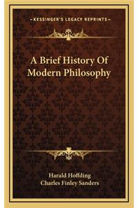 Brief History Of Modern Philosophy
