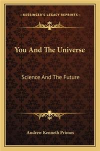 You and the Universe