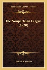 Nonpartisan League (1920) the Nonpartisan League (1920)
