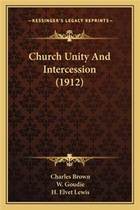 Church Unity and Intercession (1912)