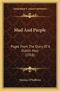 Mud and Purple