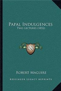 Papal Indulgences