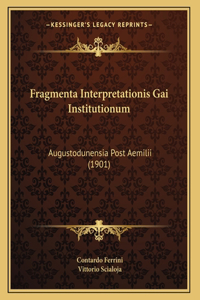 Fragmenta Interpretationis Gai Institutionum