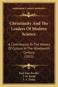 Christianity And The Leaders Of Modern Science