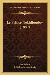 Le Prince Nekhlioudov (1889)