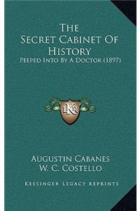 The Secret Cabinet Of History