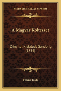 A Magyar Kolteszet