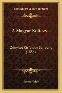 A Magyar Kolteszet
